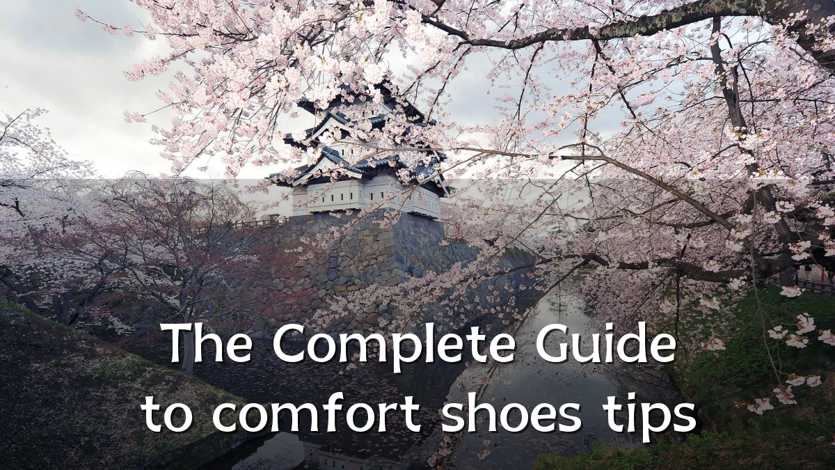 The Complete Guide to comfort shoes tips