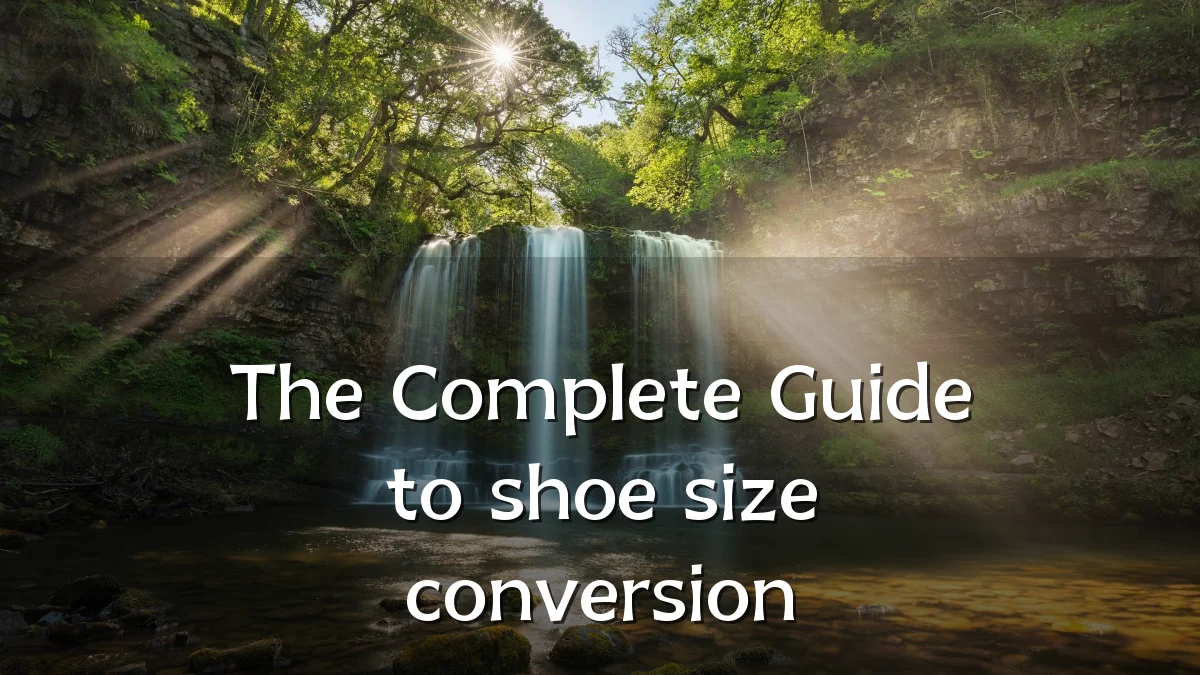The Complete Guide to shoe size conversion