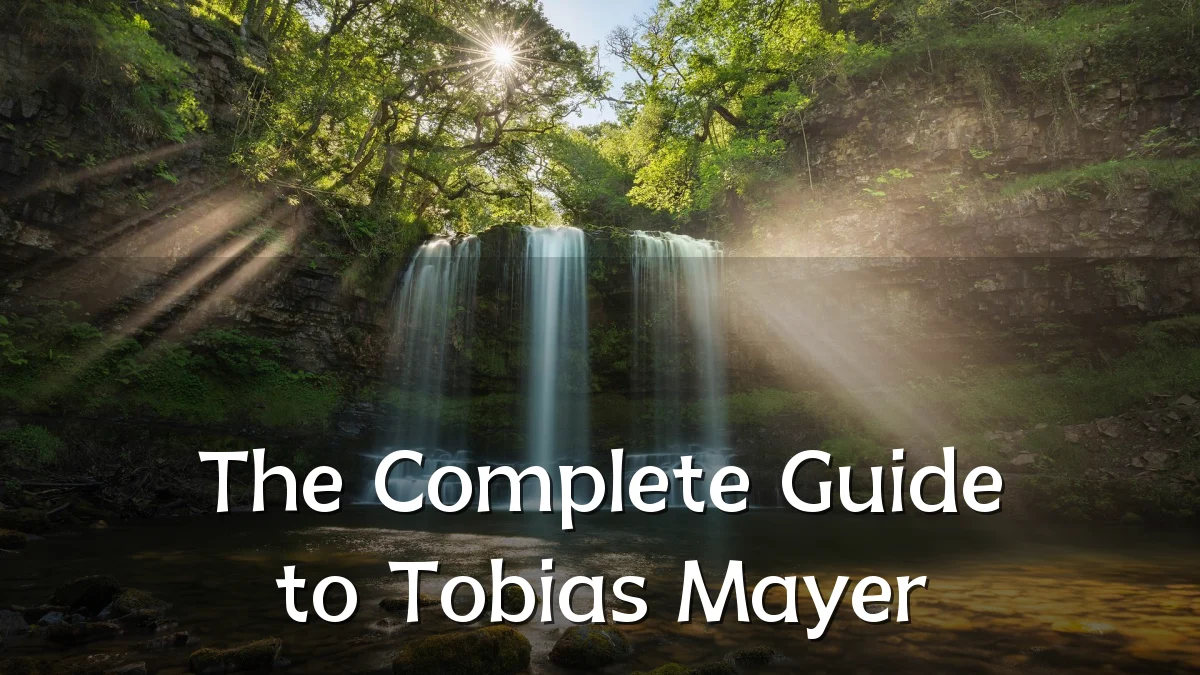 The Complete Guide to Tobias Mayer
